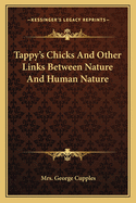 Tappy's Chicks: And Other Links Between Nature and Human Nature