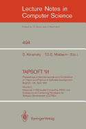 Tapsoft '91. Proceedings of the International Joint Conference on Theory and Practice of Software Development, Brighton, UK, April 8-12, 1991