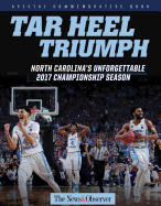 Tar Heel Triumph: North Carolina's Unforgettable 2017 Championship Season