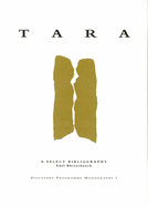 Tara: A Select Bibliography: A Select Bibliography - Discovery Programme Monograph 1 (Report 3)