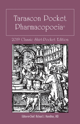 Tarascon Pocket Pharmacopoeia 2019 Classic Shirt-Pocket Edition - Hamilton, Richard J