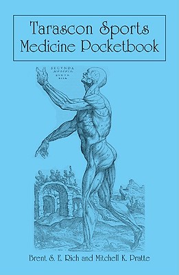 Tarascon Sports Medicine Pocketbook - Rich, Brent S E, and Pratte, Mitchell K