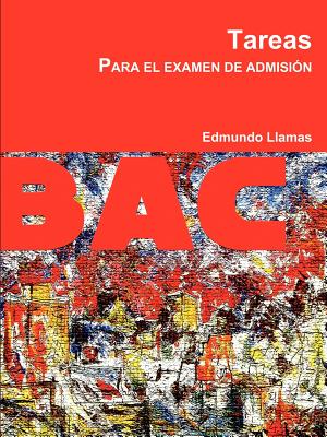 Tareas Para El Examen de Admision - Llamas, Edmundo