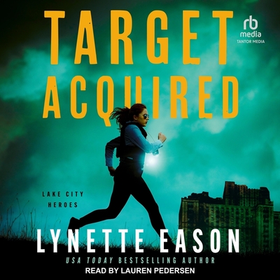 Target Acquired - Eason, Lynette, and Pedersen, Lauren (Read by)