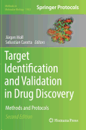 Target Identification and Validation in Drug Discovery: Methods and Protocols