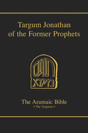 Targum Jonathan of the Former Prophets: Volume 10