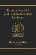 Targums Neofiti 1 and Pseudo-Jonathan: Leviticus: Volume 3