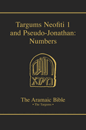 Targums Neofiti 1 and Pseudo-Jonathan: Numbers: Volume 4