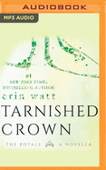 Tarnished Crown: A Novella
