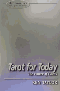Tarot for Today: The Power of the Cards