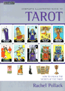 Tarot: How to Unlock the Secrets of the Tarot
