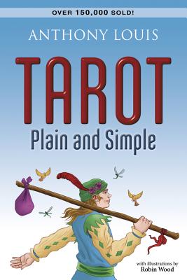 Tarot Plain and Simple - Louis, Anthony