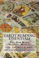 Tarot Reading Essentials: The New Basic Meaning Manual