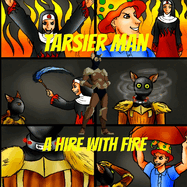 Tarsier Man: A Hire With Fire