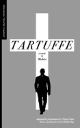 Tartuffe: Adapted for Performance