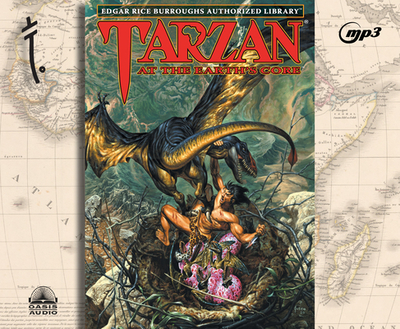 Tarzan at the Earth's Core: Volume 13 - Burroughs, Edgar Rice, and Dooley, Ben (Narrator)
