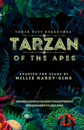 Tarzan of the Apes: A Play