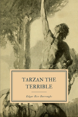 Tarzan the Terrible - Burroughs, Edgar Rice