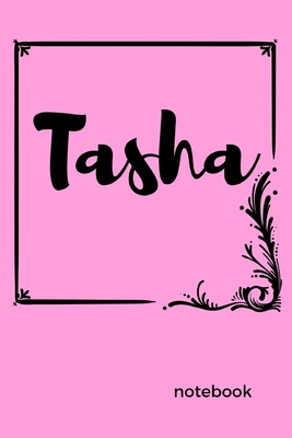 Tasha Notbook: 6x9 120 Blank Lined Matte Cover Personalized Custom Name Journal (Diary&notebook) to Write in - Inspiration Journals, Spark of