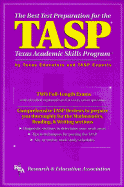 Tasp -- The Best Test Preparation for the Texas Academic Skills Program - Connor, Ellen, and Research & Education Association, and Conner, Ellen