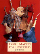 Tassel Making for Beginners