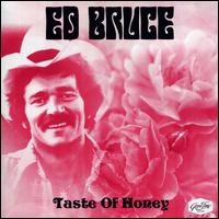 Taste of Honey - Ed Bruce