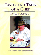 Tastes and Tales of a Chef: Stories and Recipes