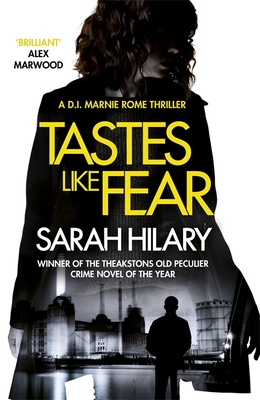 Tastes Like Fear (D.I. Marnie Rome 3) - Hilary, Sarah