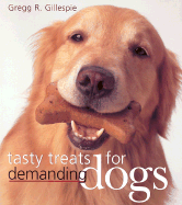 Tasty Treats for Demanding Dogs