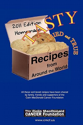 Tasty, Tried and True Recipes from Around the World - Koprowski, Kathleen (Editor), and MacDonald, Wendy