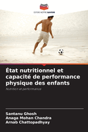 ?tat nutritionnel et capacit? de performance physique des enfants