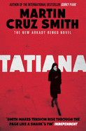 Tatiana - Smith, Martin Cruz