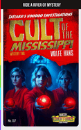 Tatiara's Voodoo Investigations: Mystery 2: Cult of the Mississippi