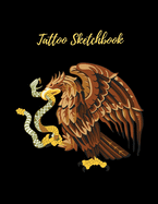 Tattoo Sketckbook: Tattoo Artist Sketchbook With Prompts For Drawing, Consultations And Creating Your Own Designs - Cute Gold Eagle