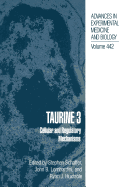 Taurine 3: Cellular and Regulatory Mechanisms