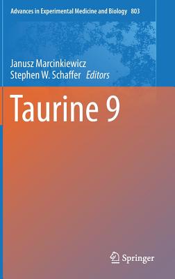 Taurine 9 - Marcinkiewicz, Janusz (Editor), and Schaffer, Stephen W (Editor)