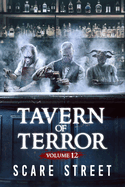 Tavern of Terror Vol. 12: Short Horror Stories Anthology