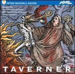 Taverner: An Opera in Two Acts