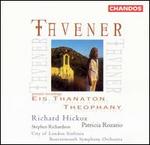 Taverner: Eis Thanaton; Theophany