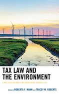 Tax Law and the Environment: A Multidisciplinary and Worldwide Perspective