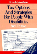 Tax Options and Strategies for People with Disabilities - Mendelsohn, Steven B