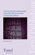 Tax Planning for Family and Owner-Managed Companies 2006-07