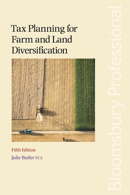 Tax Planning for Farm and Land Diversification - Butler, Julie M.