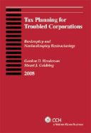 Tax Planning for Troubled Corporations (2014) - Henderson, Gordon D, and Goldring, Stuart J