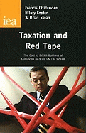 Taxation and Red Tape: The Cost to British Business of Complying with the UK Tax System