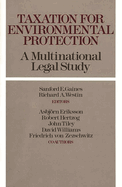 Taxation for Environmental Protection: A Multinational Legal Study
