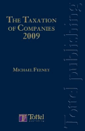 Taxation of Companies 2009: A Guide to Irish Taxation