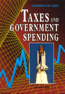 Taxes and Government Spending