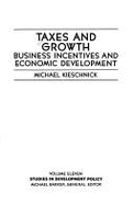Taxes & Growth: Business Incentives & Economic Development
