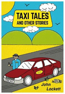 Taxi Tales and Other Stories